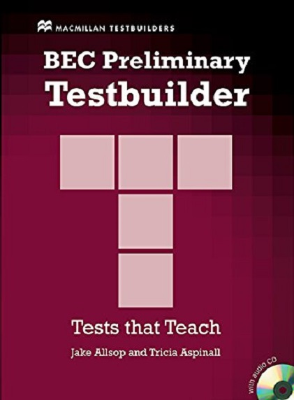 BEC Preliminary Testbuilder & CD Pack | Jake Allsop, Patricia Aspinall