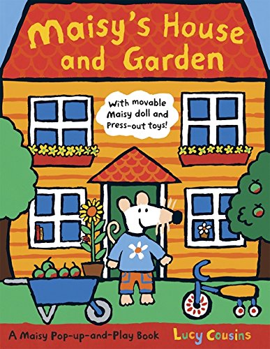 Maisy\'s House and Garden | Lucy Cousins