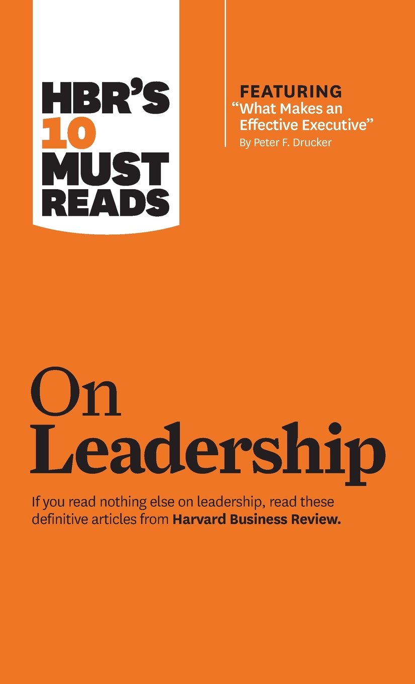 On Leadership | Peter Ferdinand Drucker, Daniel Goleman, Bill George