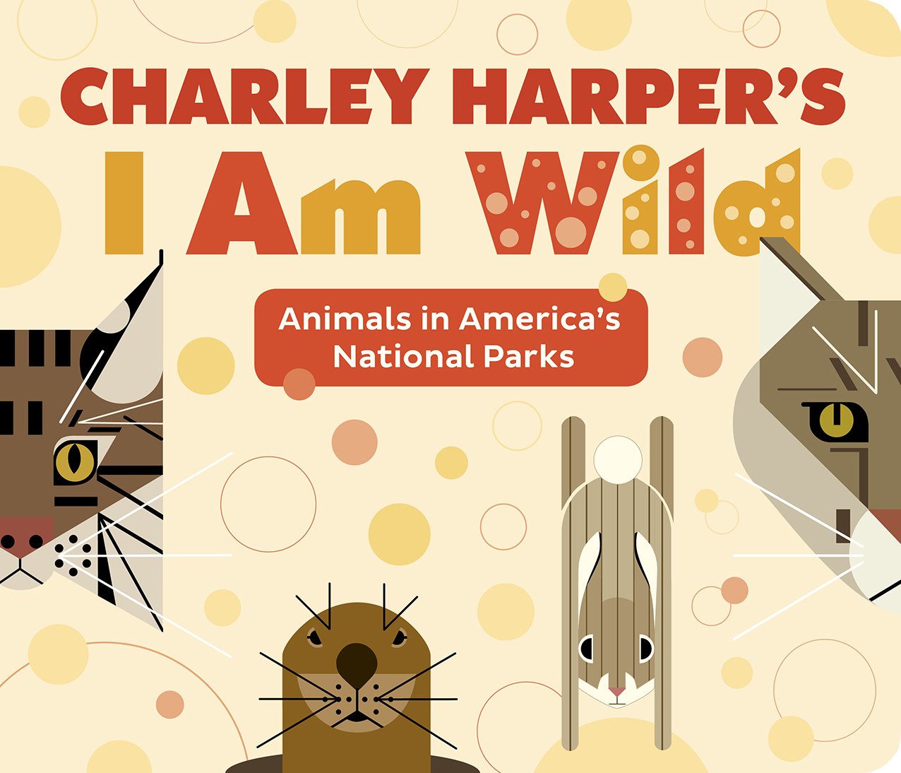 Charley Harper\'s I Am Wild | Charley Harper - 3 | YEO