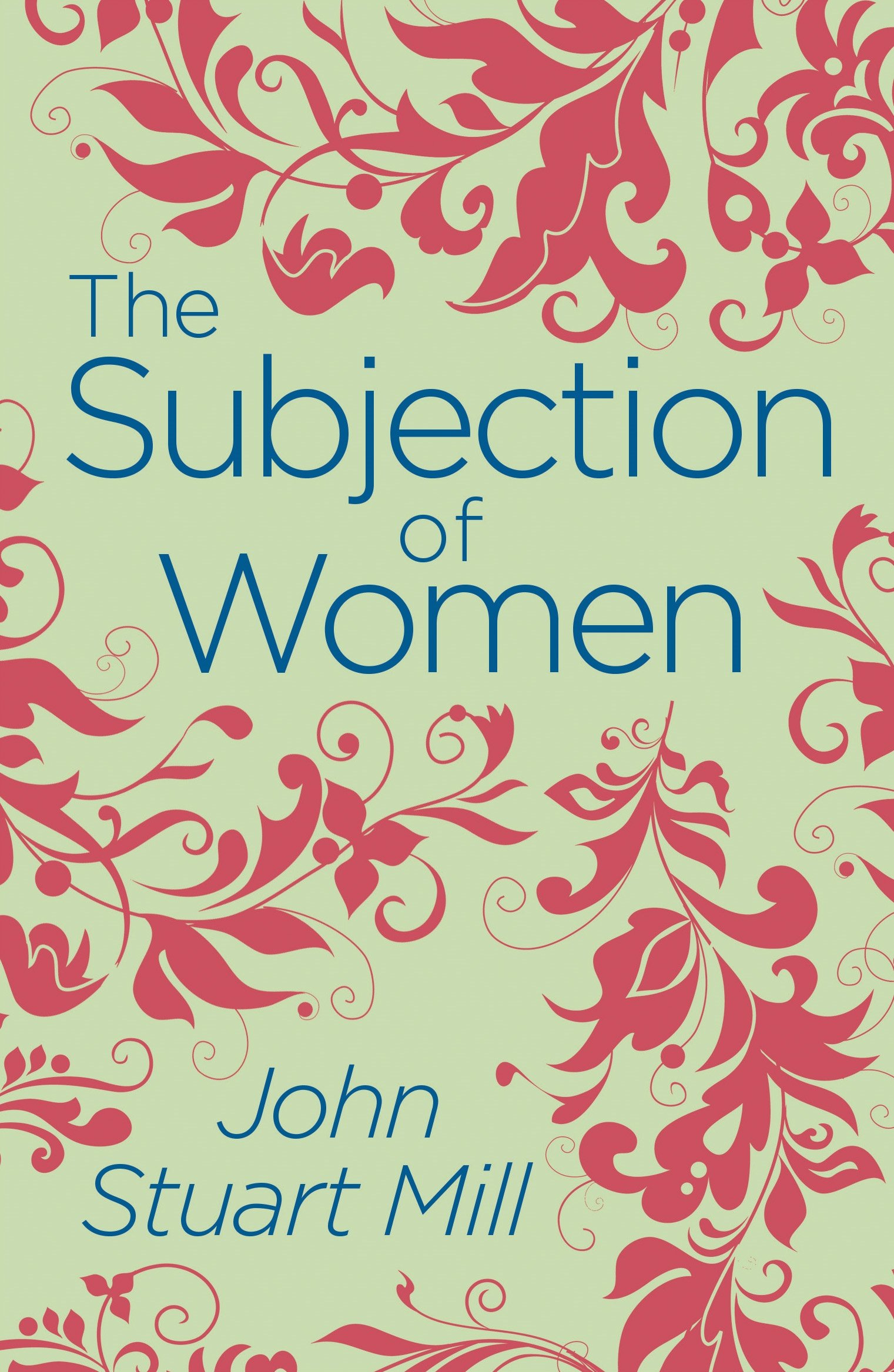 Subjection of Women | John Stuart Mill