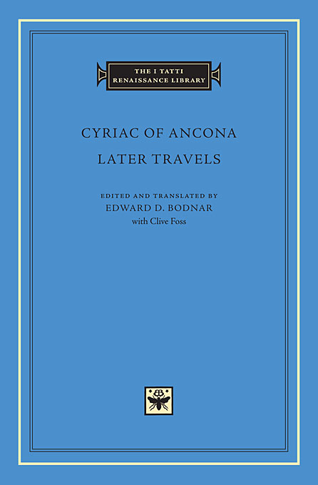 Later Travels | Cyriac of Ancona