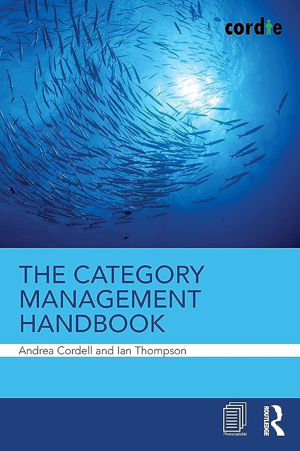 The Category Management Handbook | Andrea Cordell, Ian Thompson - 1 | YEO