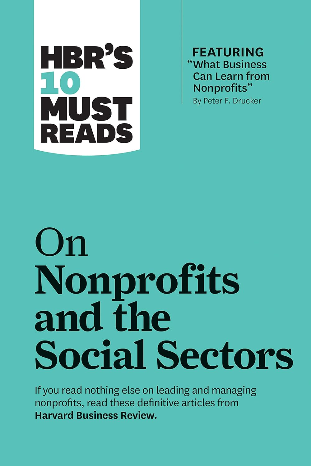 On Nonprofits and the Social Sectors | Peter F. Drucker, Sheryl K. Sandberg