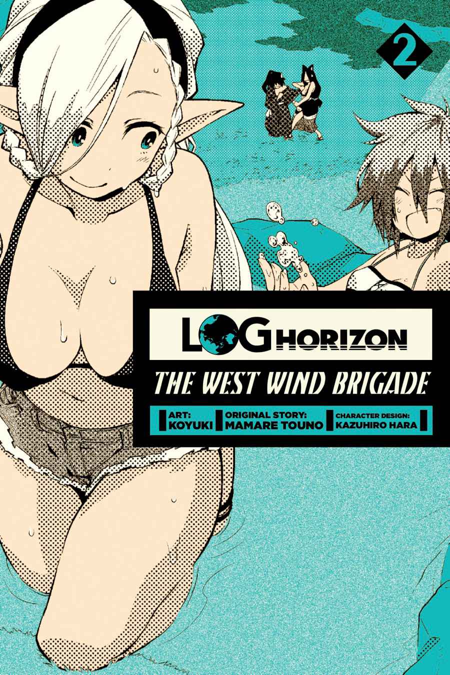 Log Horizon: The West Wind Brigade - Volume 2 | Koyuki, Mamare Touno