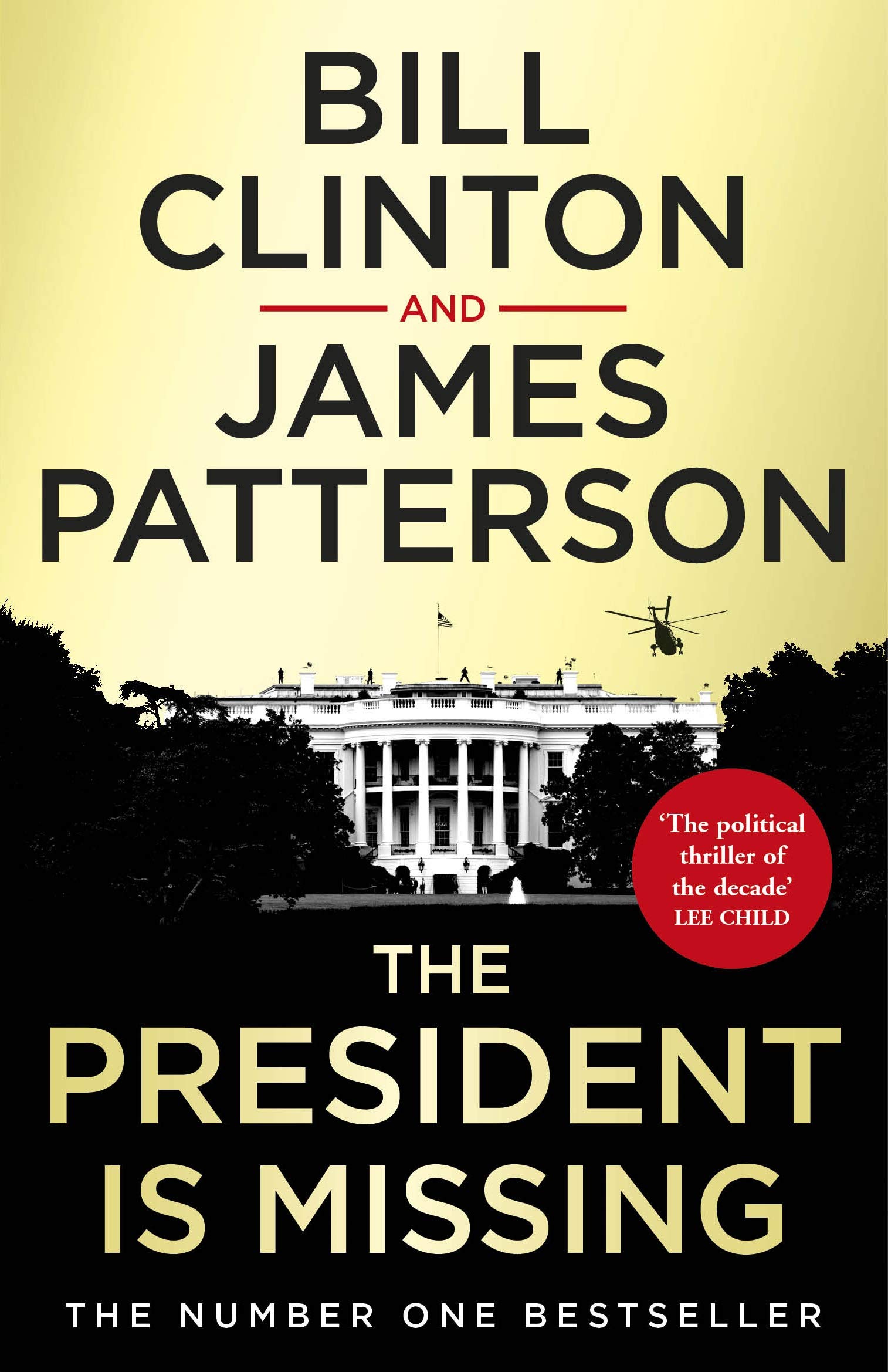 President is Missing | President Bill Clinton, James Patterson