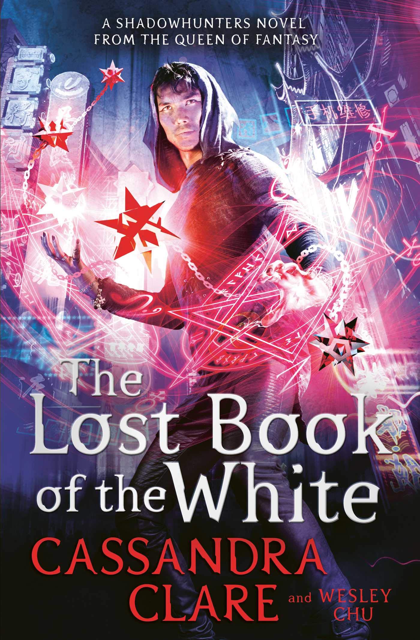 Vezi detalii pentru The Lost Book of the White | Cassandra Clare, Wesley Chu