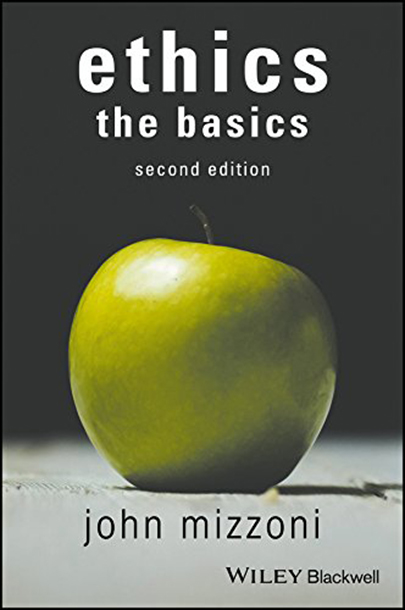Vezi detalii pentru Ethics: The Basics | John Mizzoni