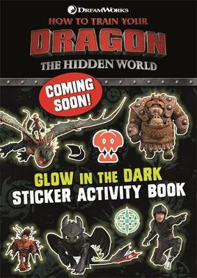 How to Train Your Dragon The Hidden World: Glow in the Dark Sticker Book |