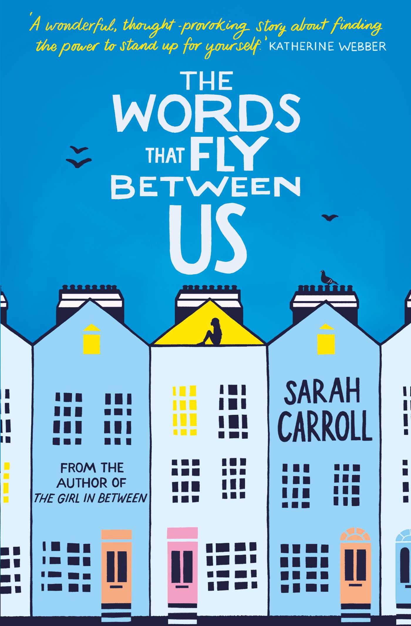 Words That Fly Between Us | Sarah Carroll