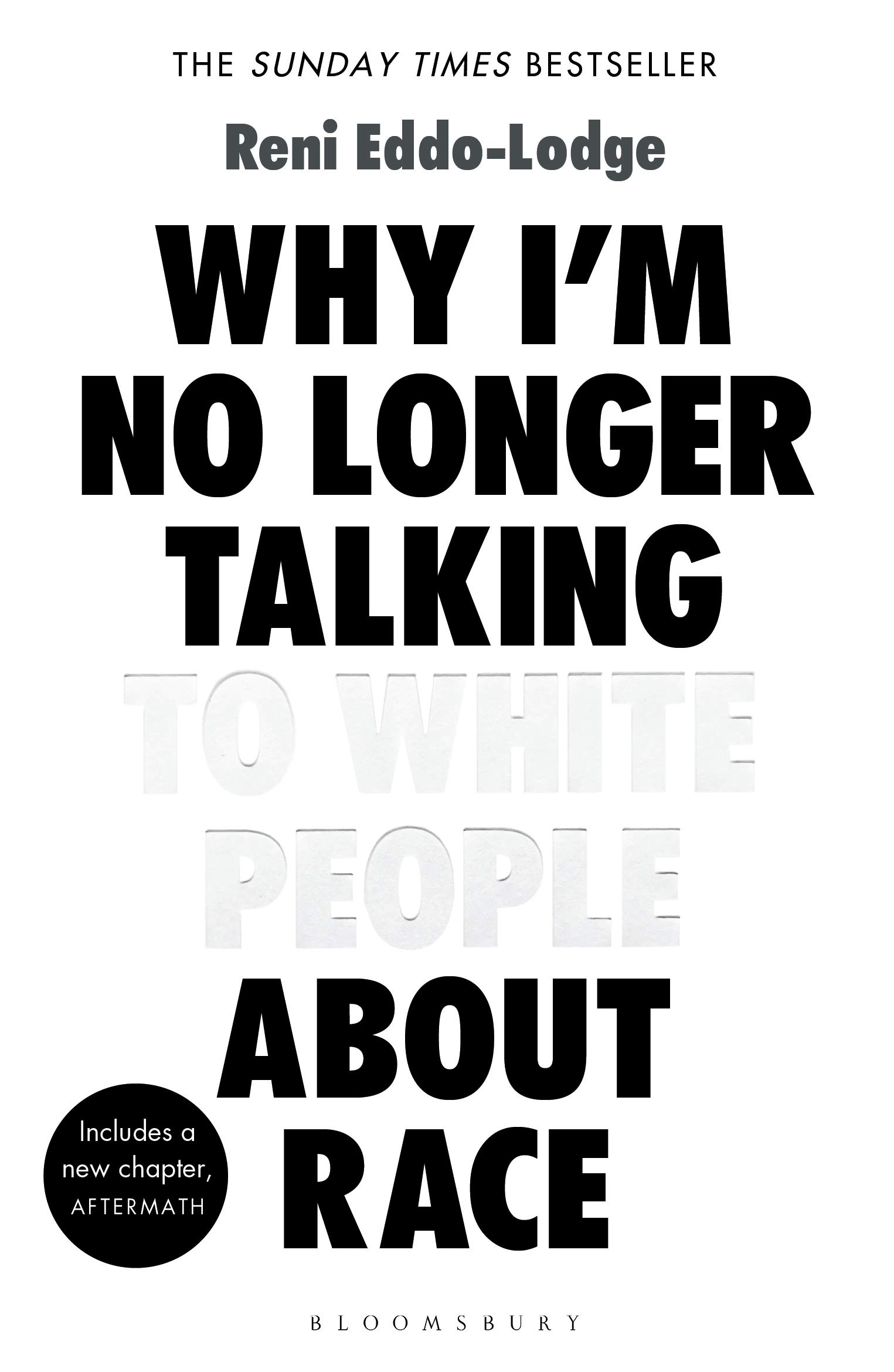 Why I\'m No Longer Talking to White People About Race | Reni Eddo-Lodge