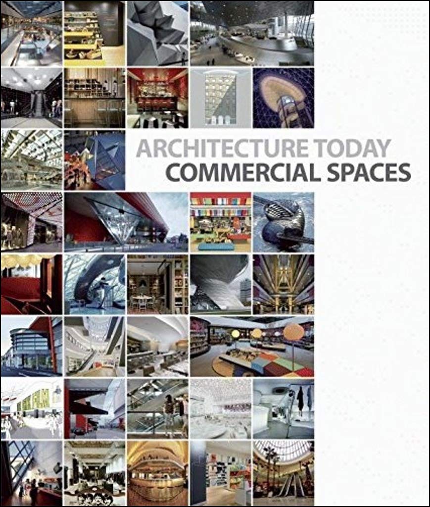 Architecture Today: Commercial Spaces | David Andreu