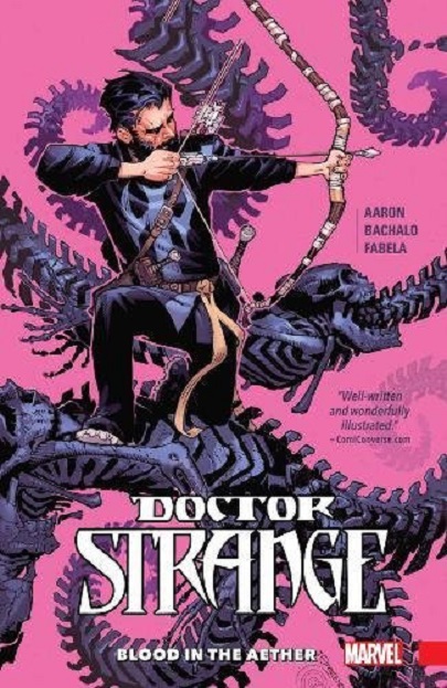 Doctor Strange Vol. 3 - Blood In The Aether | Jason Aaron