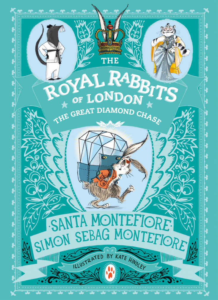 Royal Rabbits of London: The Great Diamond Chase | Santa Montefiore, Simon Sebag Montefiore