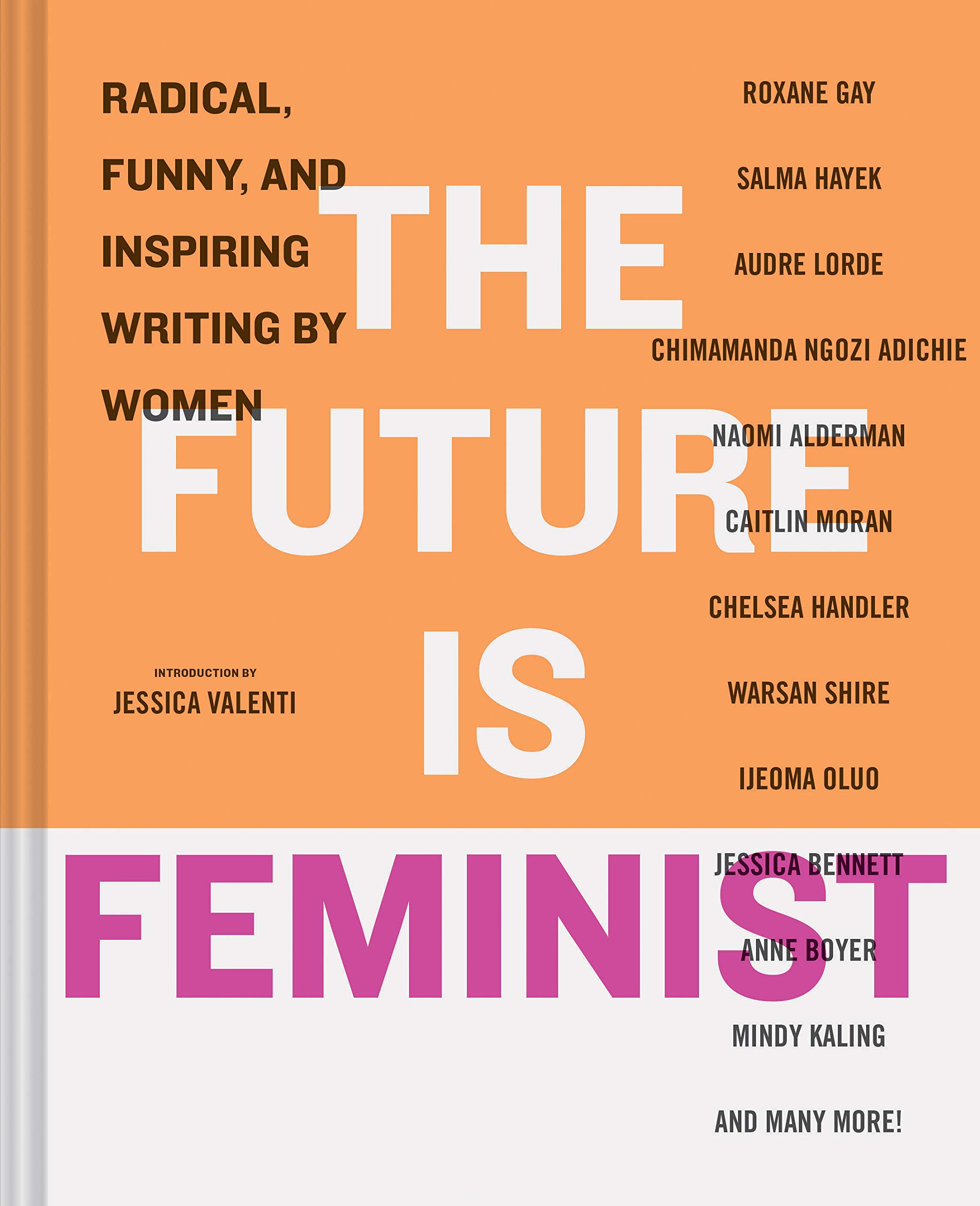Future is Feminist | Mallory Farrugia, Jessica Valenti