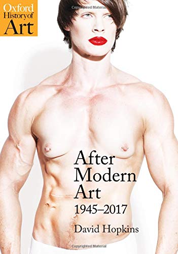 After modern art: 1945-2017 | David Hopkins