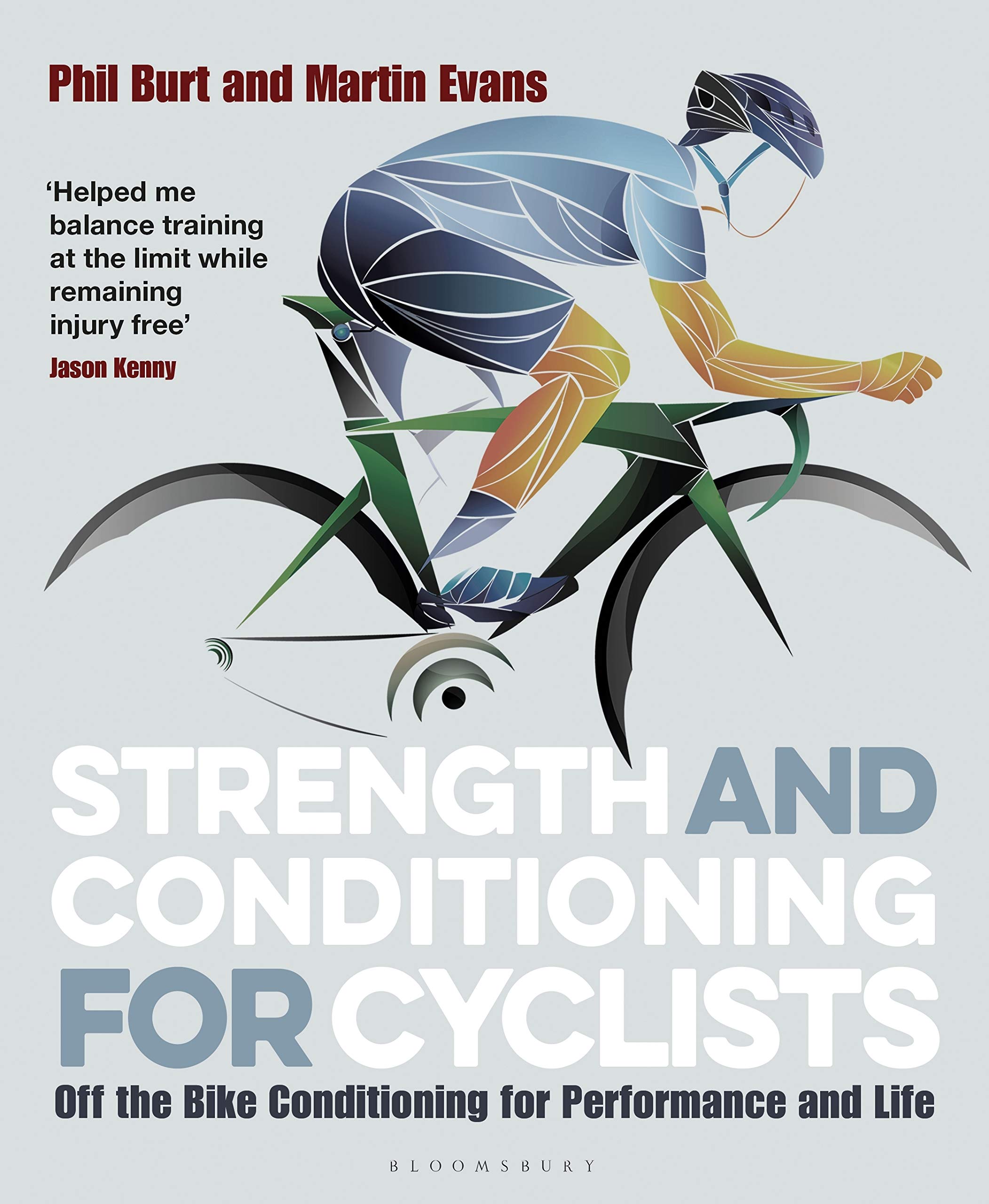 Strength and Conditioning for Cyclists | Phil Burt, Martin Evans