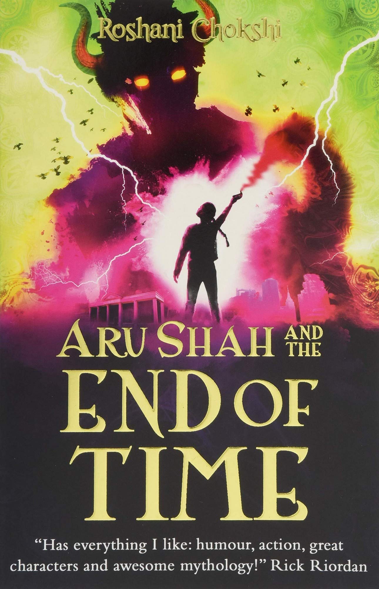 Aru Shah and the End of Time | Roshani Chokshi