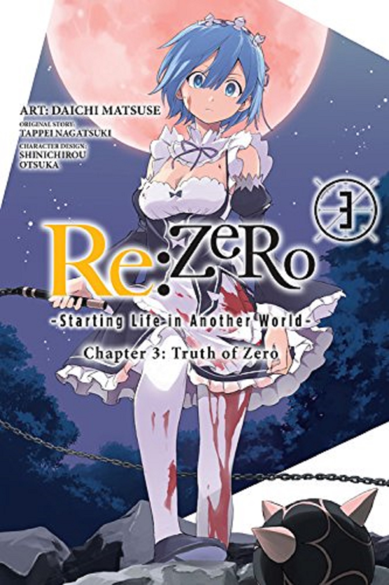 Re:ZERO - Starting Life in Another World: Chapter 3: Truth of Zero - Volume 3 | Daichi Matsuse, Tappei Nagatsuki