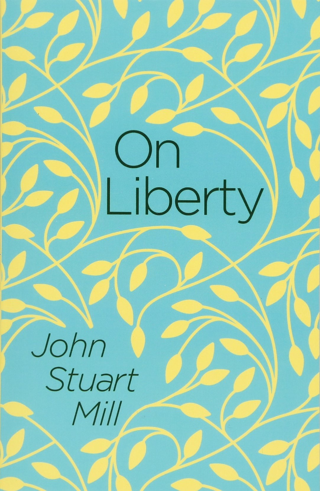 On Liberty | John Stuart Mill