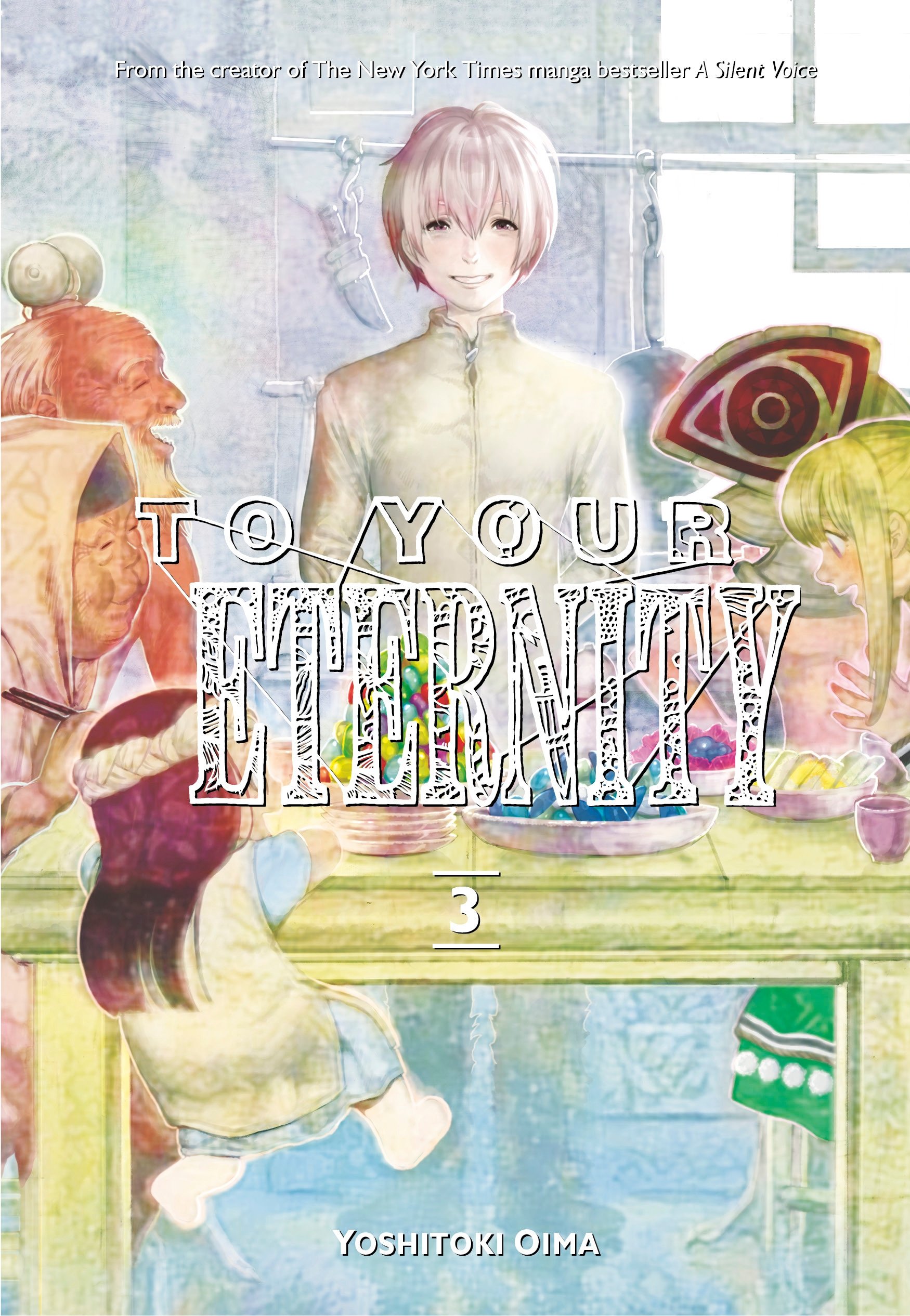To Your Eternity - Volume 3 | Yoshitoki Oima