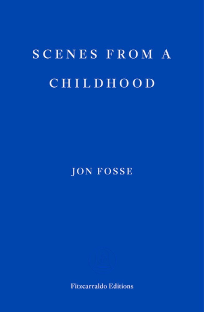 Scenes from a Childhood | Jon Fosse