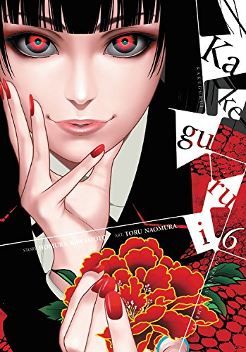 Kakegurui: Compulsive Gambler, Vol. 6 | Homura Kawamoto