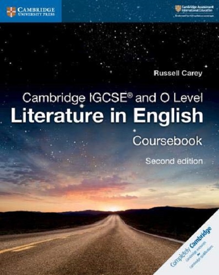 Cambridge International IGCSE and O Level: Literature in English Coursebook | Russell Carey