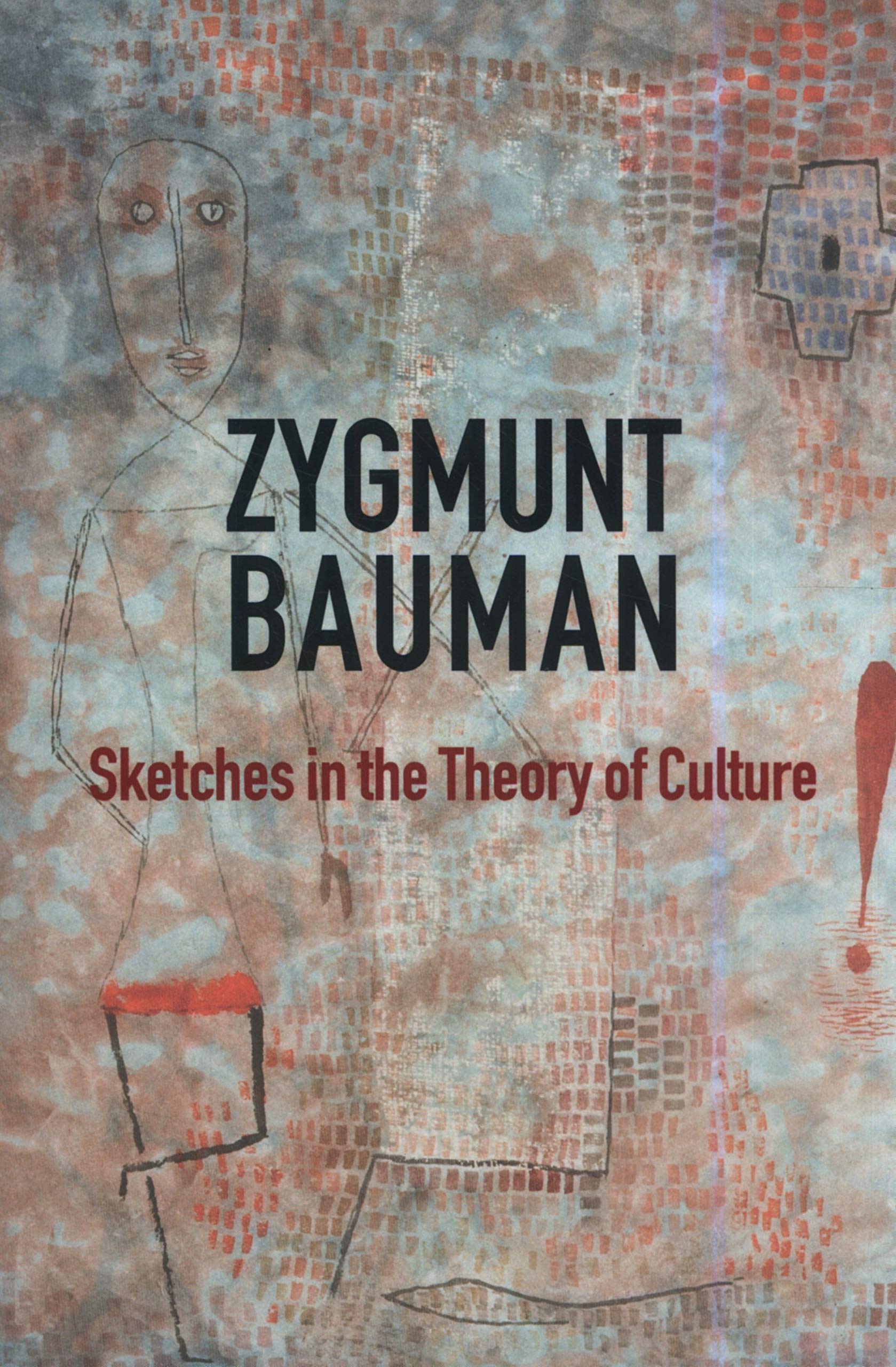 Sketches in the Theory of Culture | Zygmunt Bauman