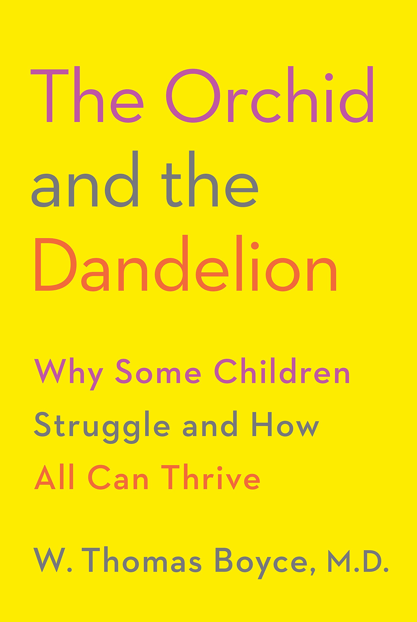 The Orchid And The Dandelion | W. Thomas Boyce