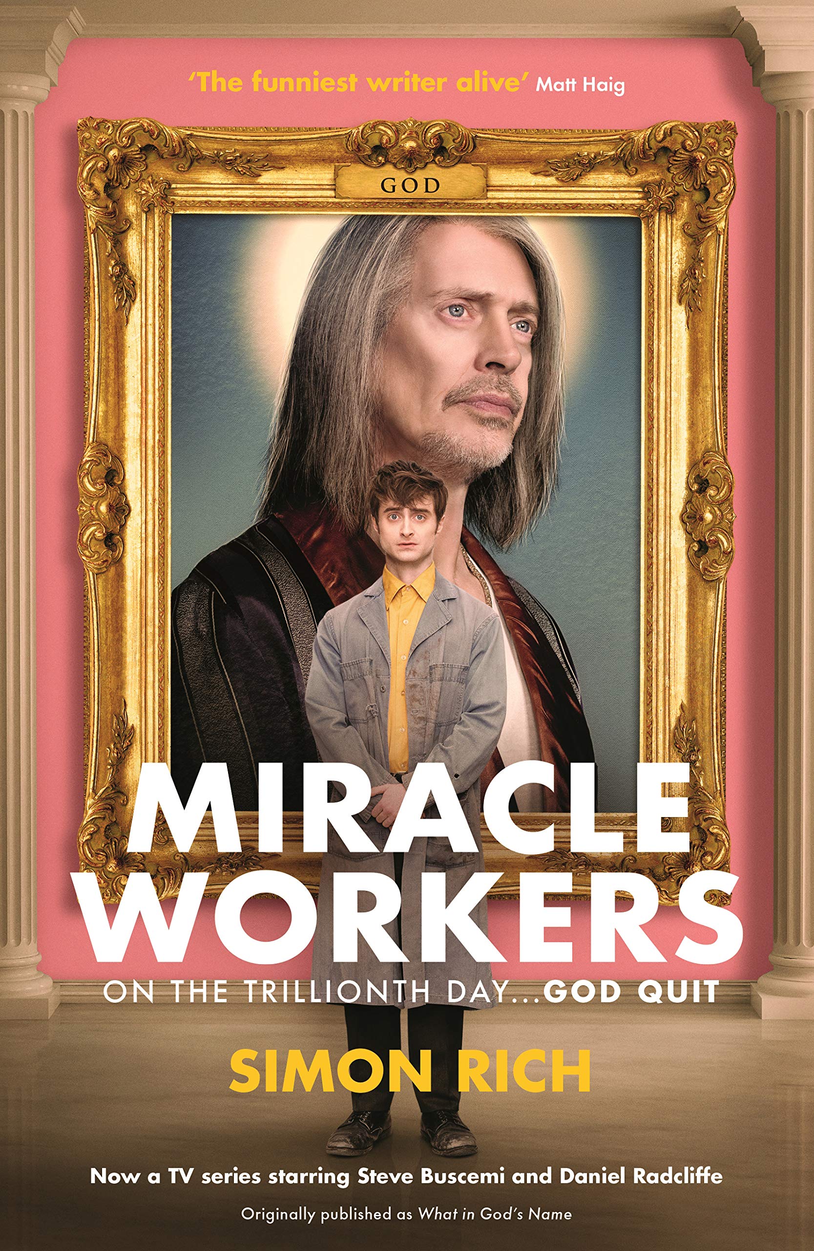 Miracle Workers | Simon Rich