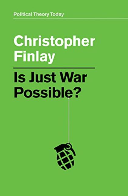 Is Just War Possible? | Christopher Finlay