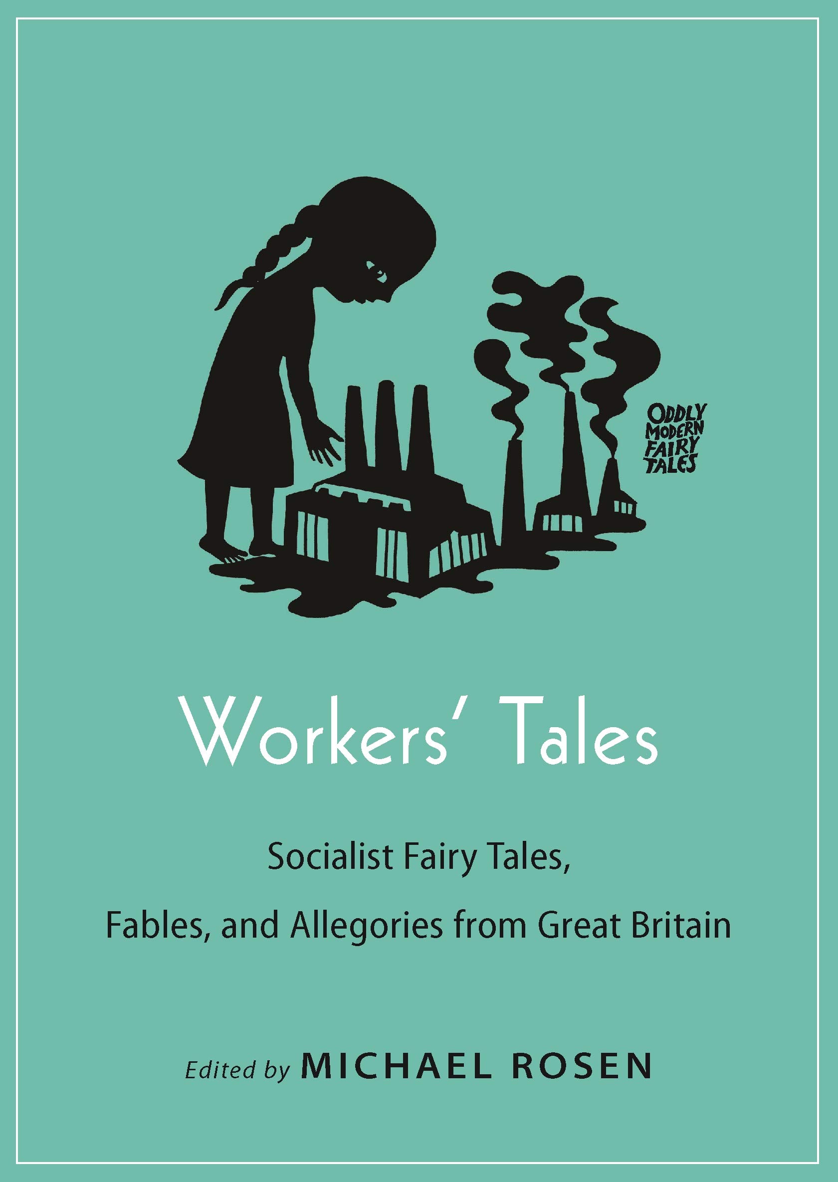 Workers\' Tales | Michael J. Rosen , Jack Zipes