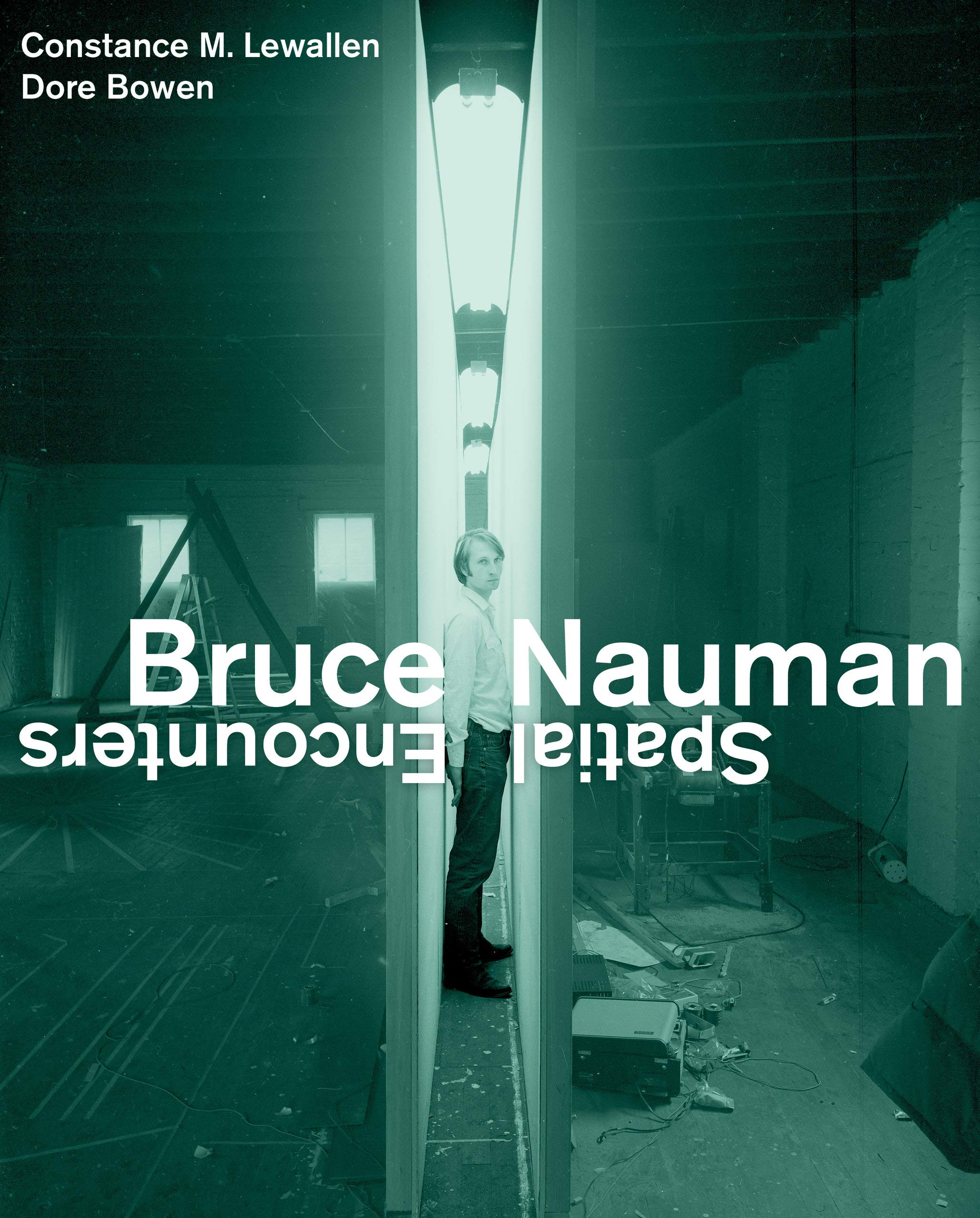 Bruce Nauman: Spatial Encounters | Constance M. Lewallen, Dore Bowen