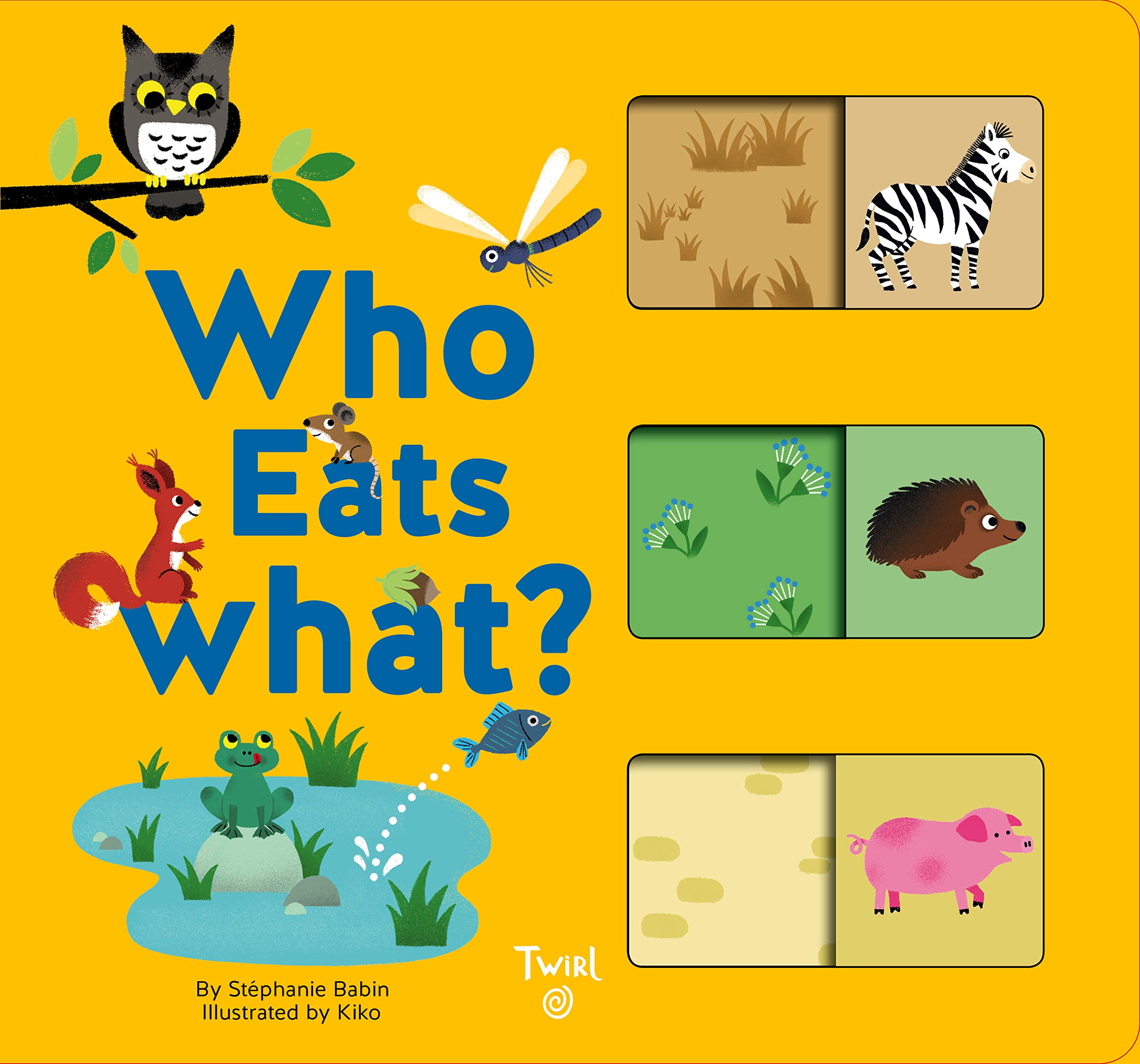 Who Eats What? | Stephanie Babin