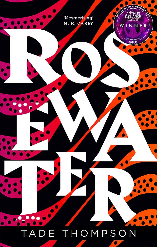 Rosewater - Volume 1 | Tade Thompson