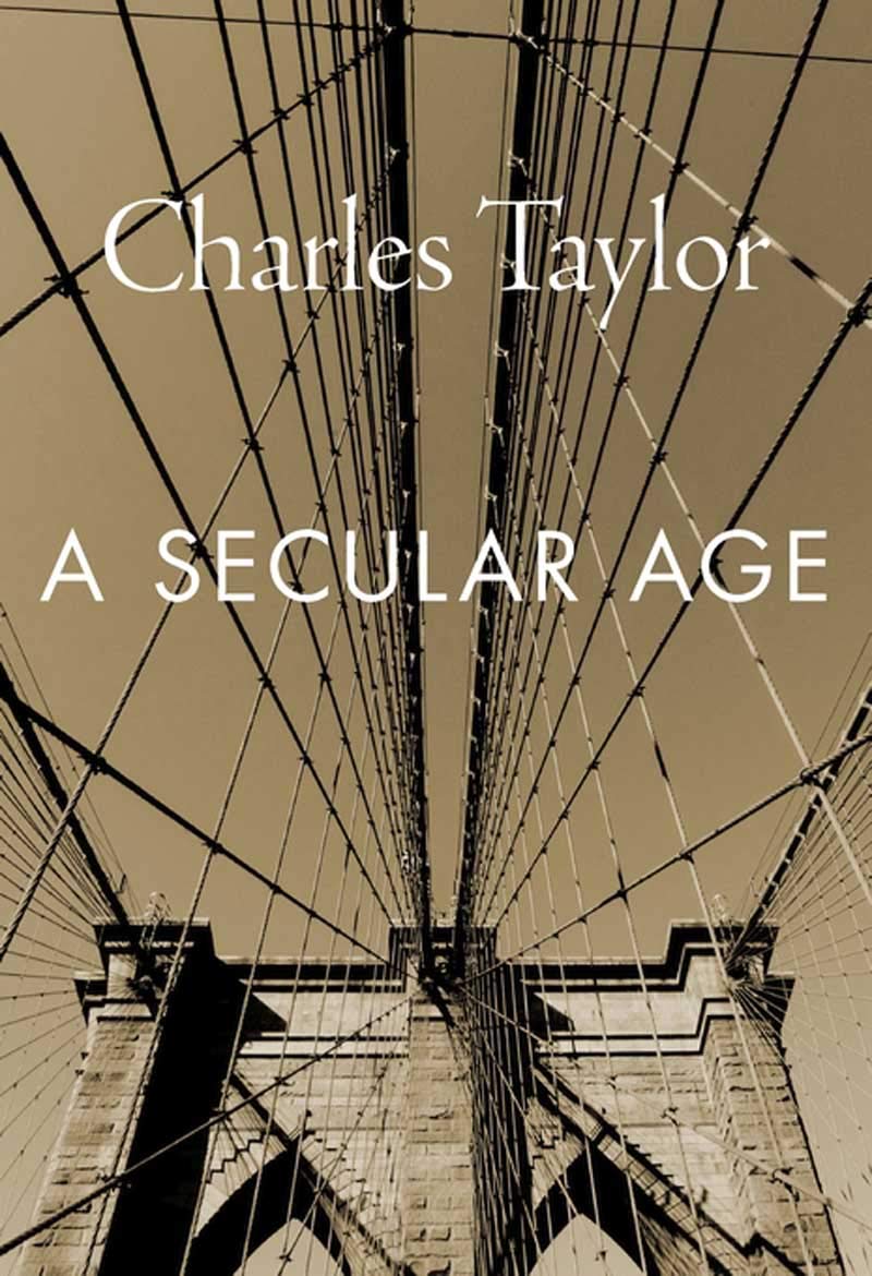 A Secular Age | Charles Taylor