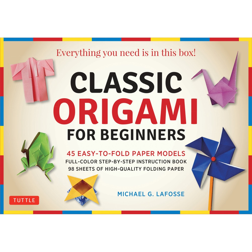 Classic Origami for Beginners Kit | Michael G. LaFosse