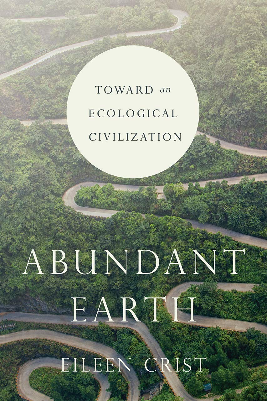 Abundant Earth | Eileen Crist