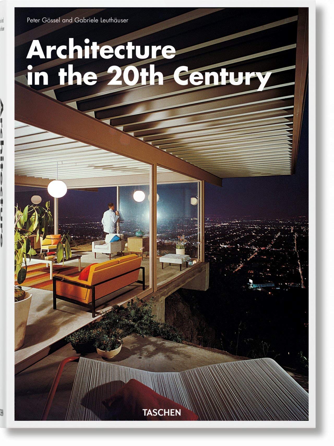 Architecture in the 20th Century | Peter Gossel, Gabriele Leuthauser