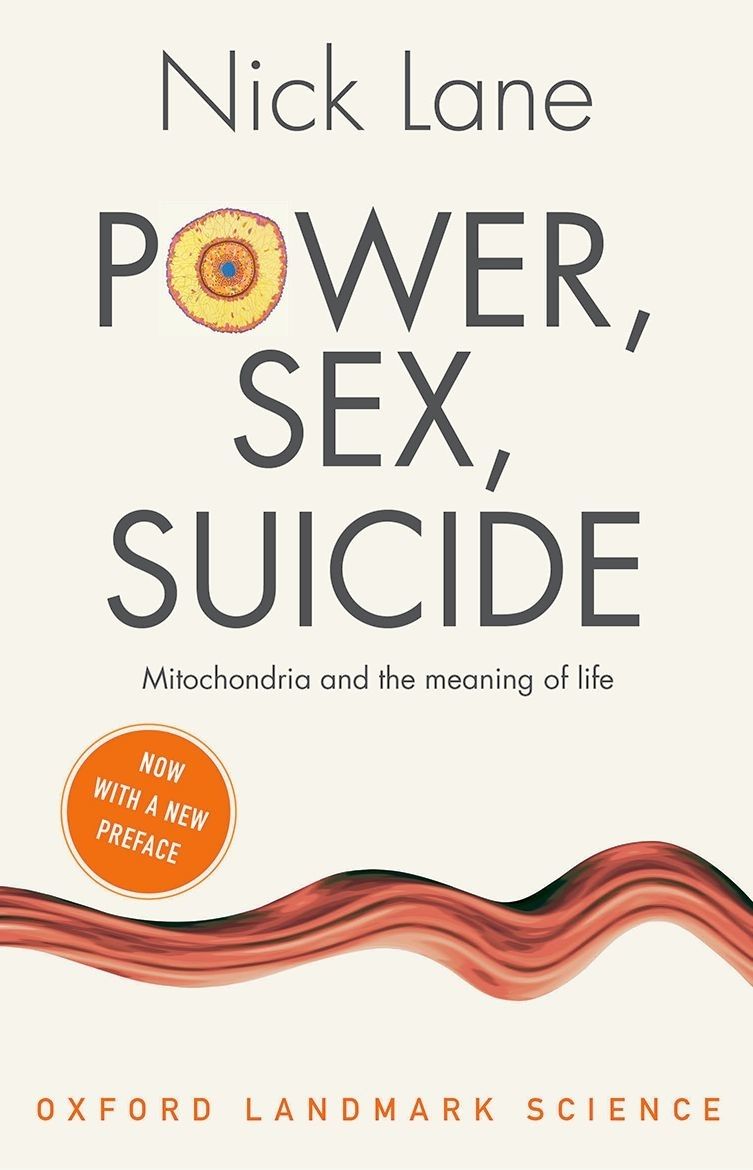 Power, Sex, Suicide | Nick Lane