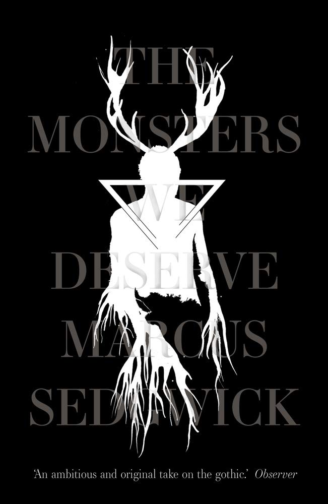 Monsters We Deserve | Marcus Sedgwick