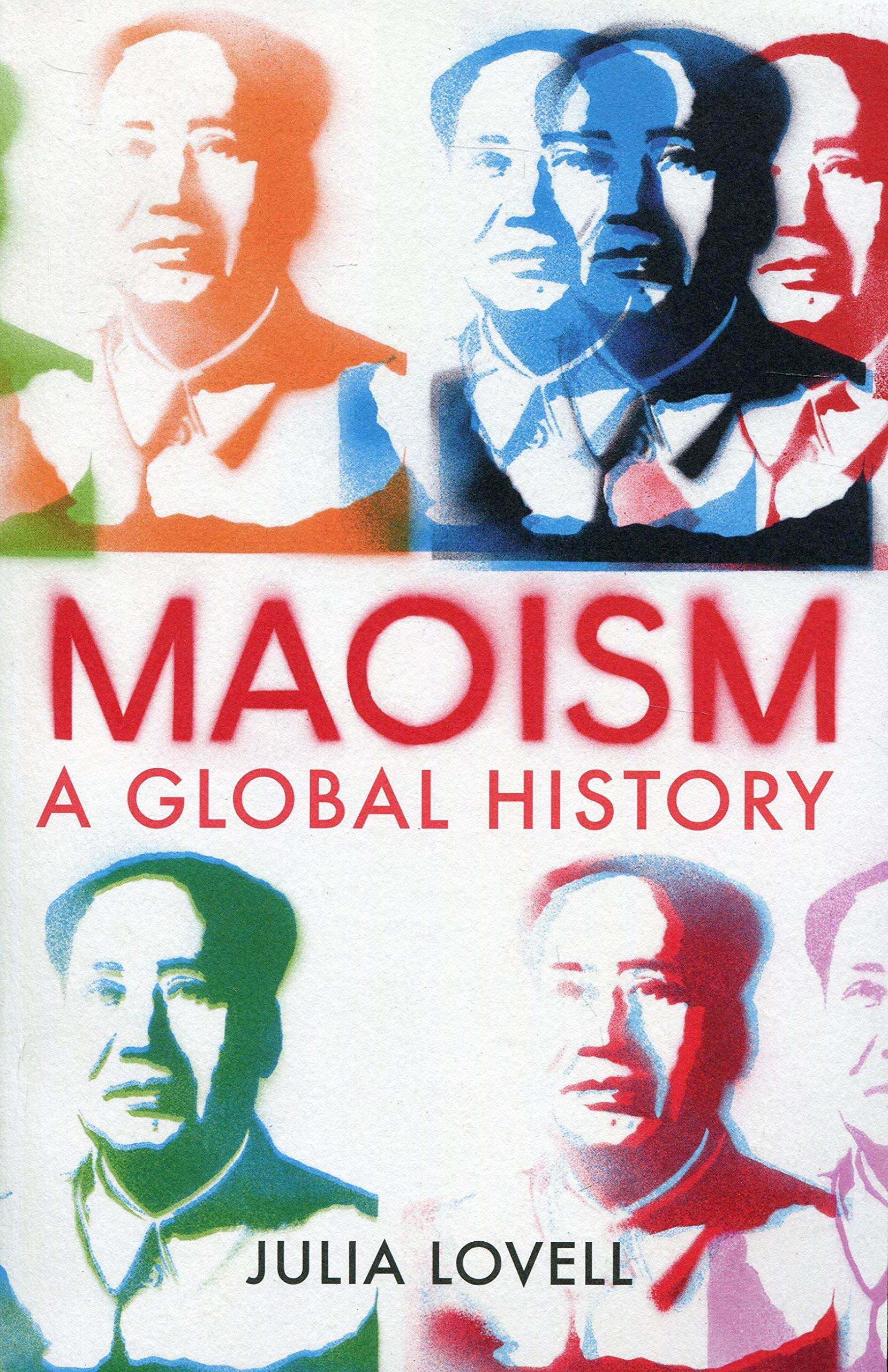 Maoism | Julia Lovell