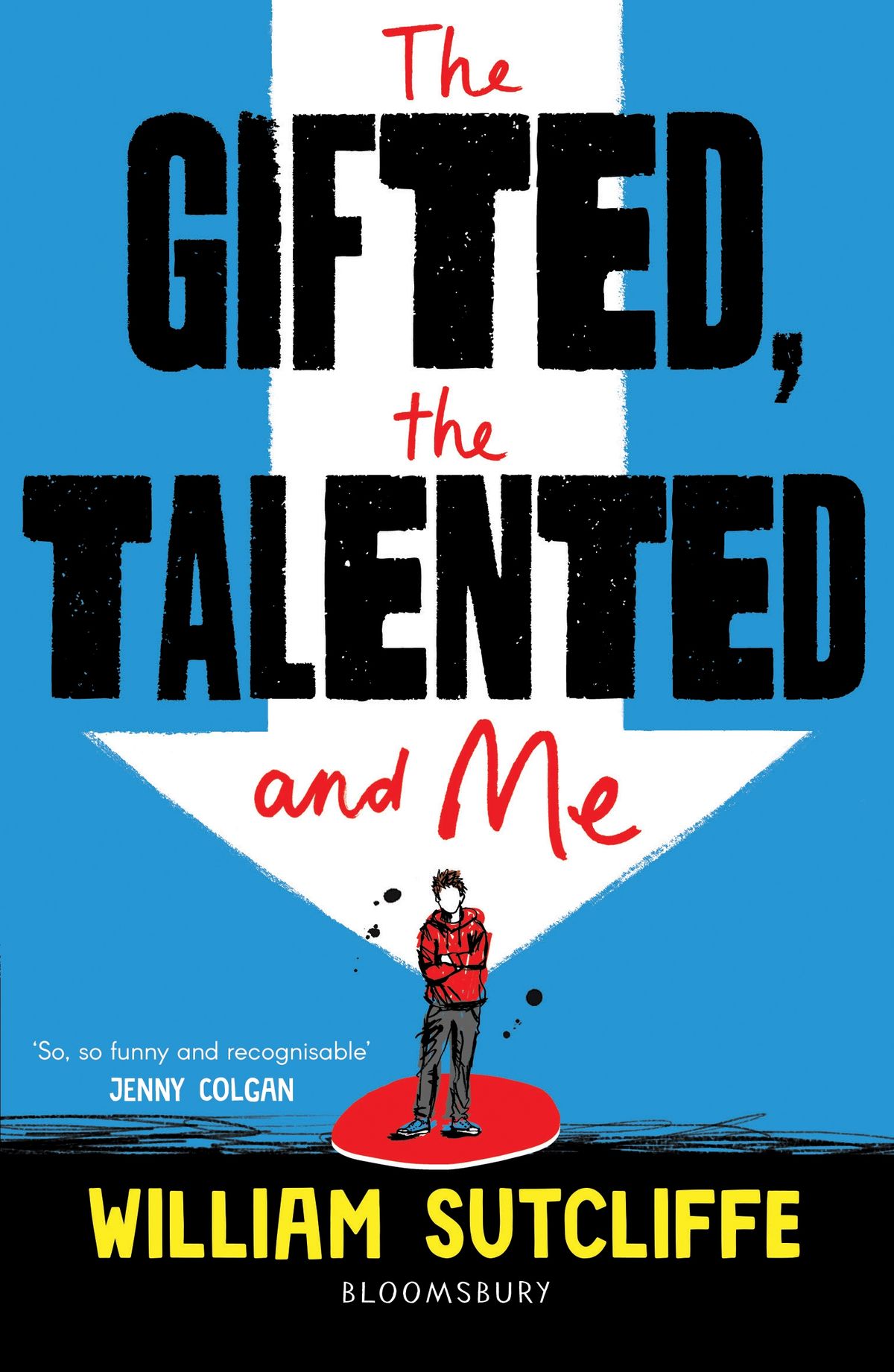 Gifted, the Talented and Me | William Sutcliffe