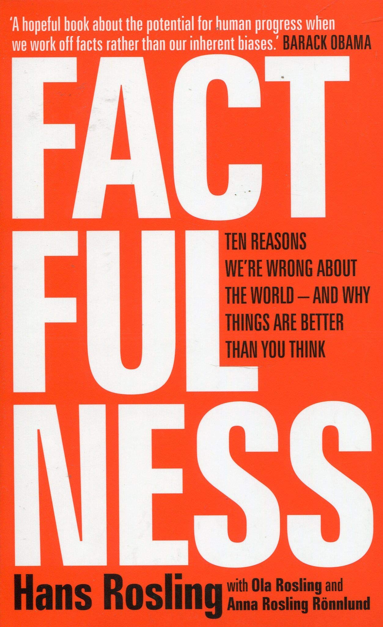 Factfulness | Hans Rosling, Ola Rosling, Anna Rosling Ronnlund