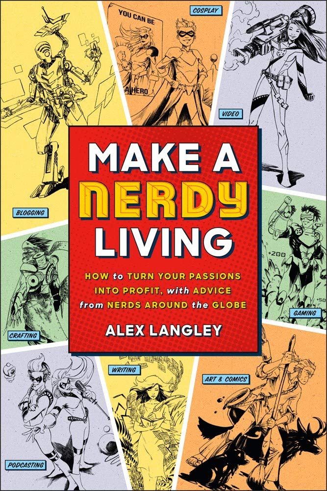 Make a Nerdy Living | Alex Langley - 6 | YEO