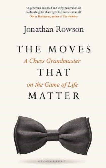 Moves that Matter | Jonathan Rowson