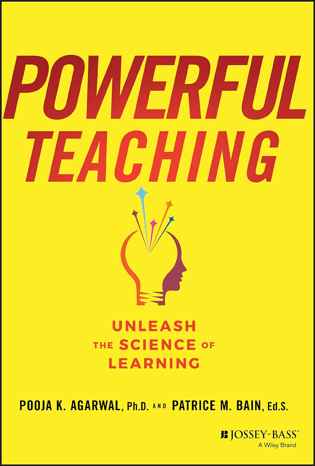 Powerful Teaching | Pooja K. Agarwal, Patrice M. Bain