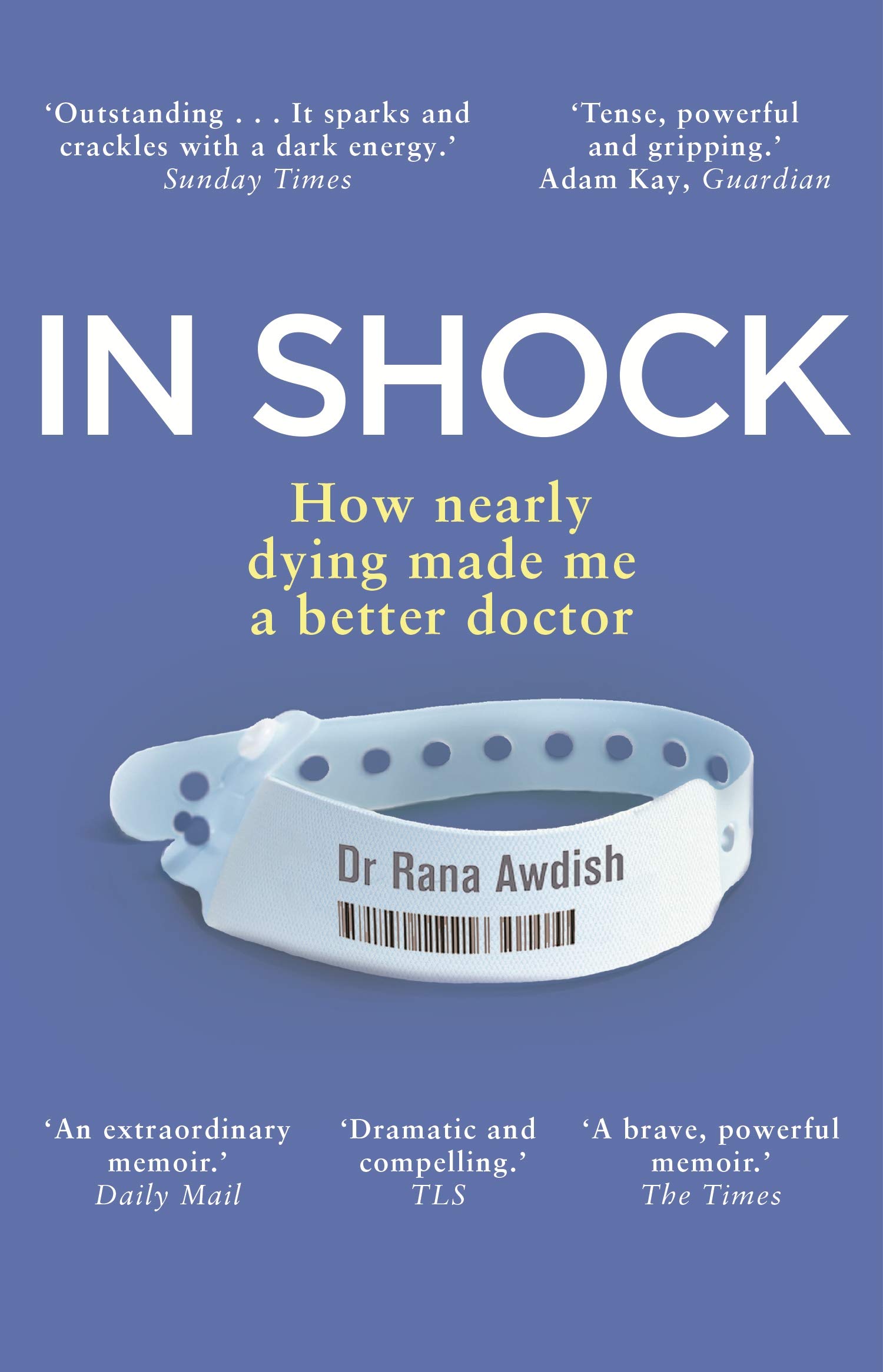 In Shock | Dr Rana Awdish