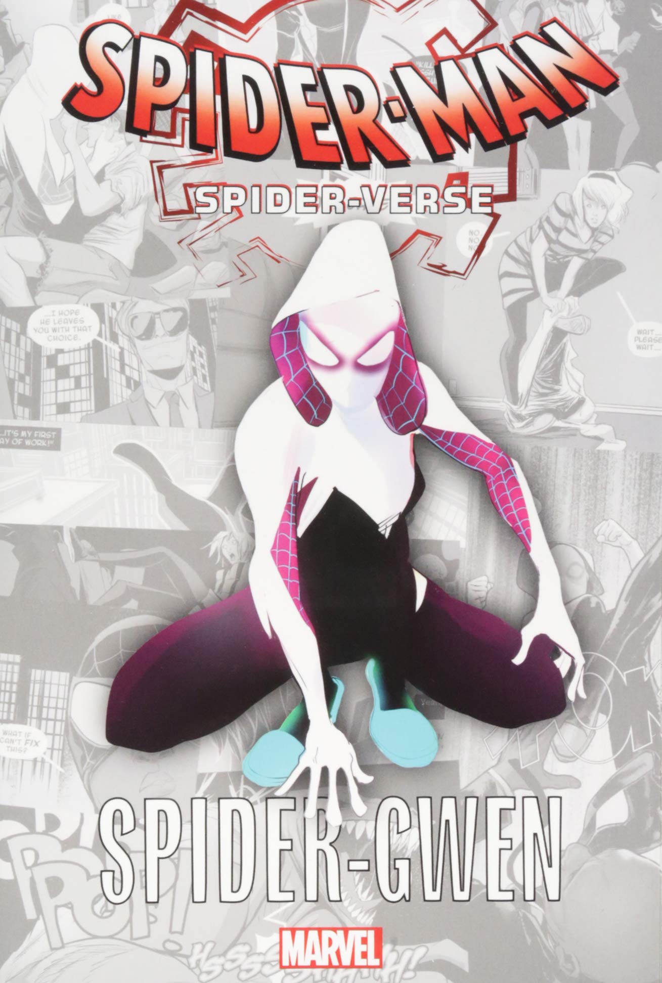 Spider-Man: Spider-Verse - Spider-Gwen | Jason Latour, Brian Michael Bendis